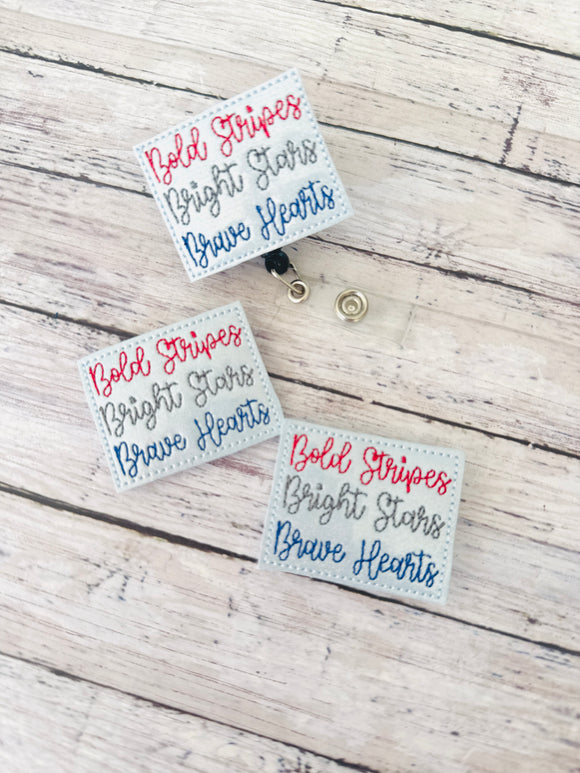 Bold Stripes Bright Stars Brave Hearts Badge Feltie
