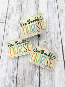 One Thankful Nurse Badge Feltie