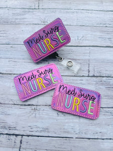 Med Surg Nurse Badge Feltie