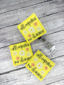 All Oopsies No Daisies Badge Feltie