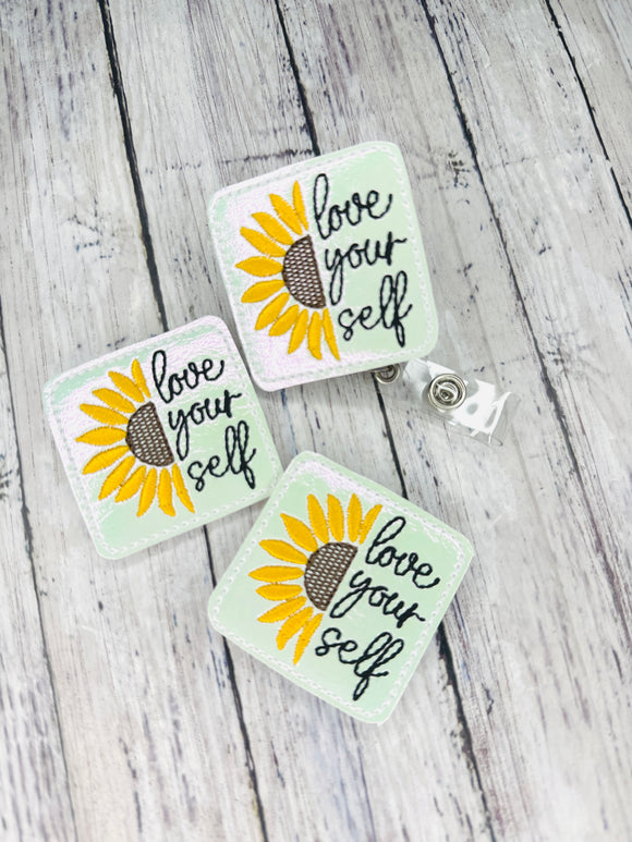 Love Yourself Sunflower Badge Feltie