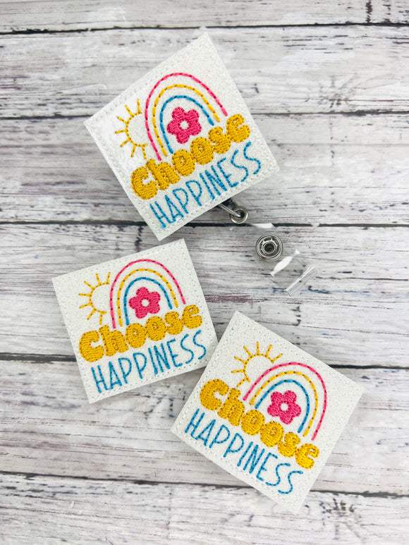 Choose Happiness Badge Feltie