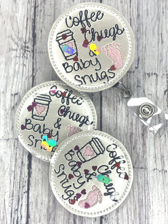 Coffee Chugs & Baby Snugs Shaker Badge Feltie