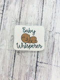Baby Whisperer Badge Feltie