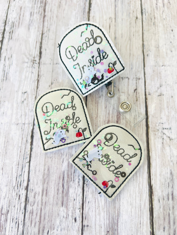 Dead Inside Tombstone Shaker Badge Feltie