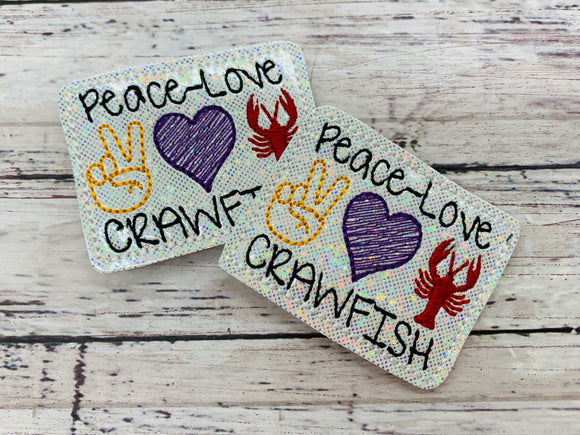 Peace, Love, Crawfish Badge Feltie