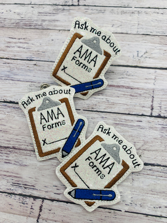 Ask me about AMA Forms Badge Feltie