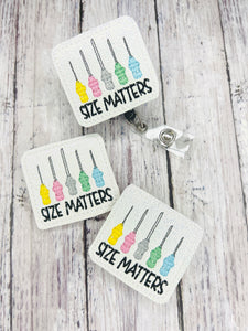 Size Matters IV Catheter Badge Feltie