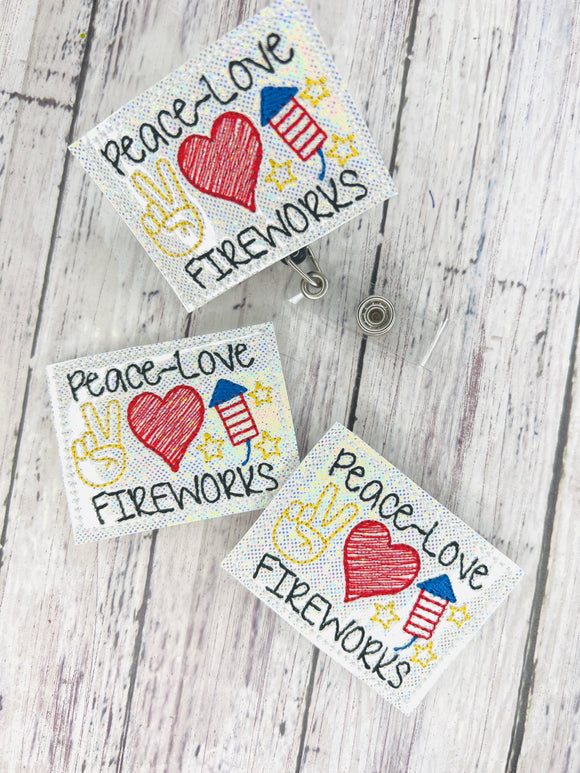 Peace Love Fireworks Badge Feltie