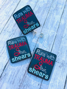 Runs with Trauma Shears Badge Feltie