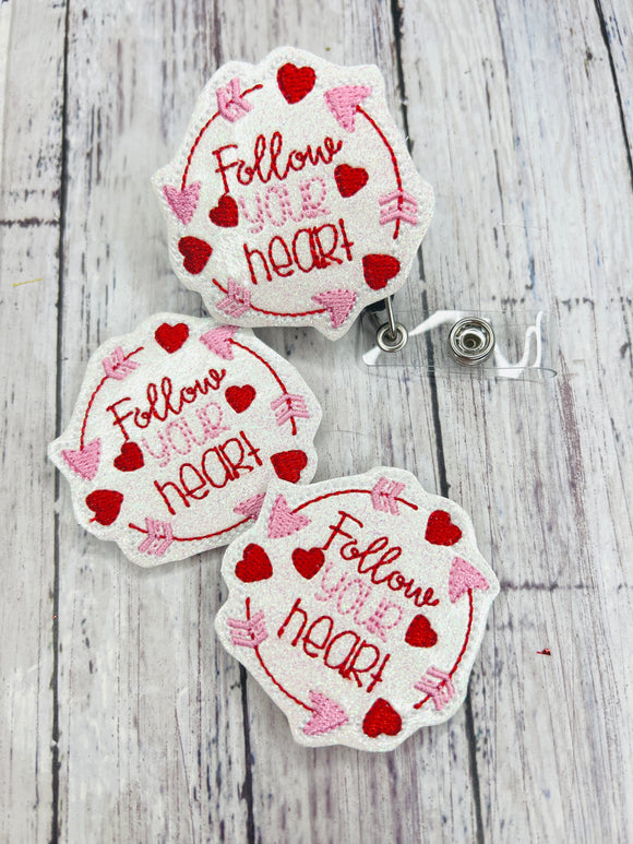 Follow Your Heart Badge Feltie